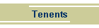 Tenents
